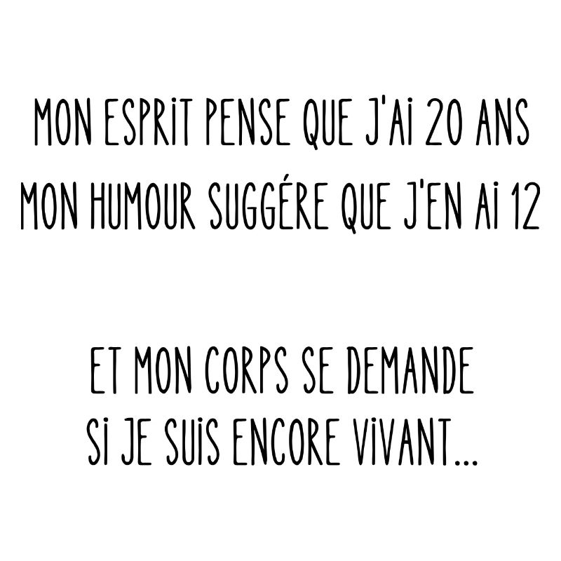 mon corps se demande si je suis encore vivant