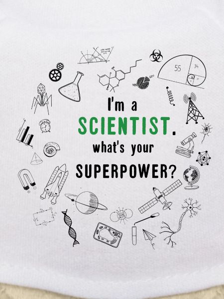 Science / Scientist superpower