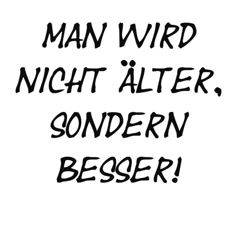 Man wird nicht älter...