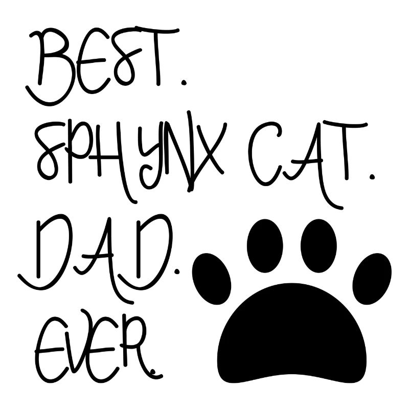 Best Sphynx cat dad ever gift