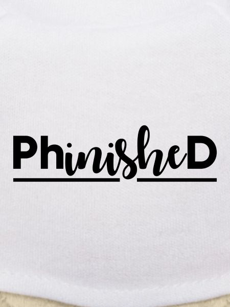 Phinished Finished PhD final cadeau