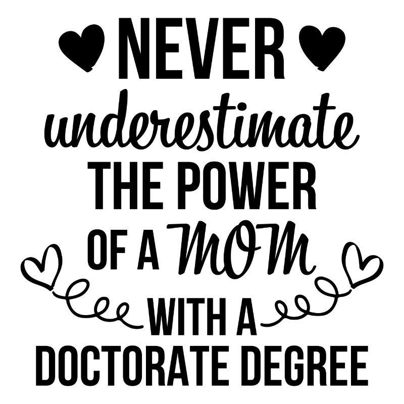 Mutter Doktor Degree Spruch Phd