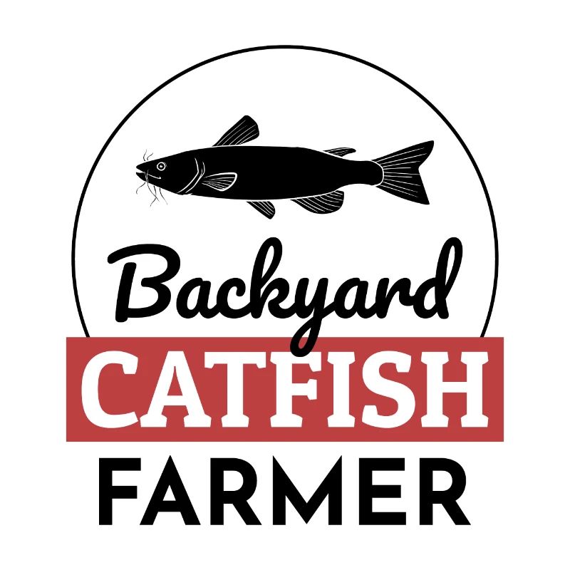 Backyard Catfish Farmer Fish Farming Farm Funny