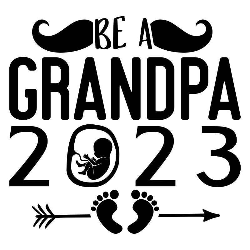 Werdender Opa 2023, 2023 werde ich Opa, 2023 Opa