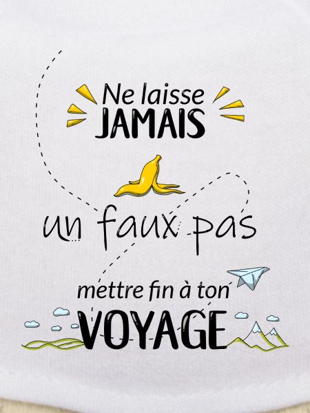 Ne laisse jamais un faux pas...