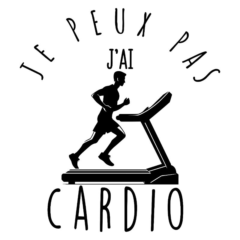 I can't, I have cardio.