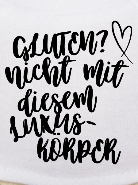 Gluten? Nicht mit diesem Luxuskörper