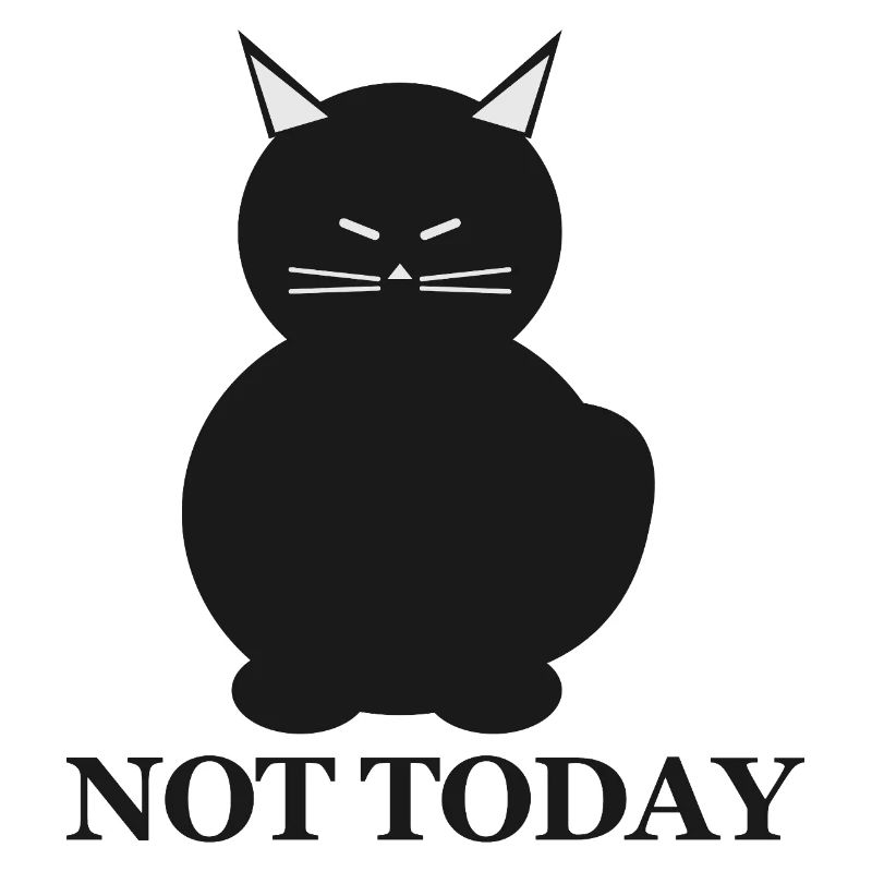 Nicht heute Katzen-Silhouette