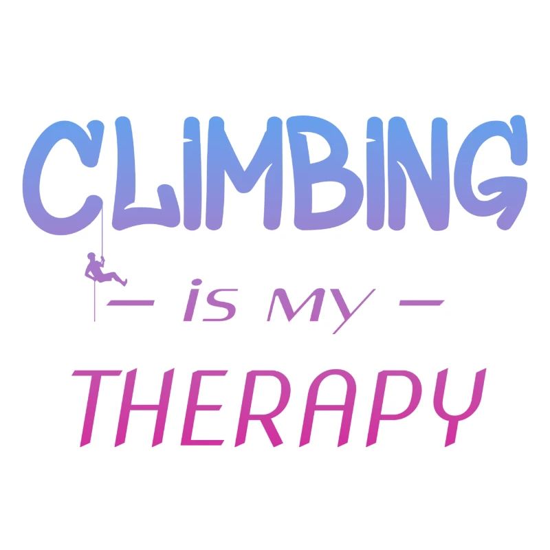 Climbing is my therapy - Kletterer - klettern
