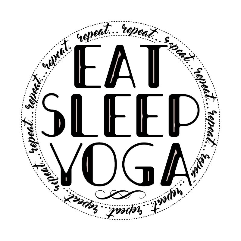 Eating, Sleeping, Yoga, Repeating - Wellness Routine