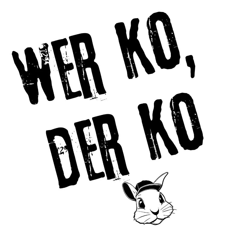 Wer Ko, Der Ko Style | Redewendung