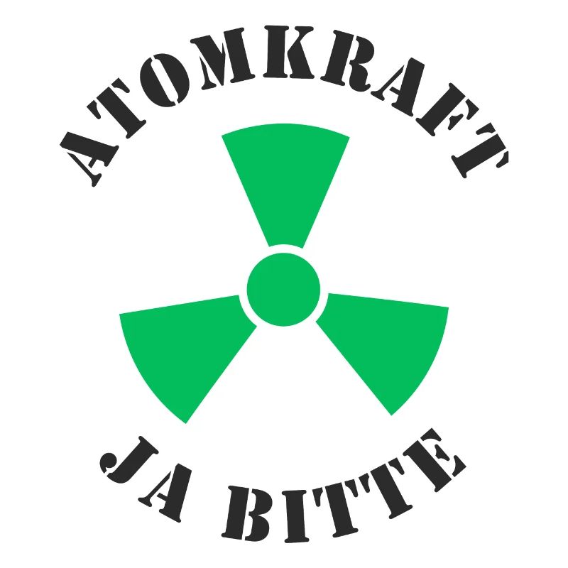 Atomkraft, Ja bitte