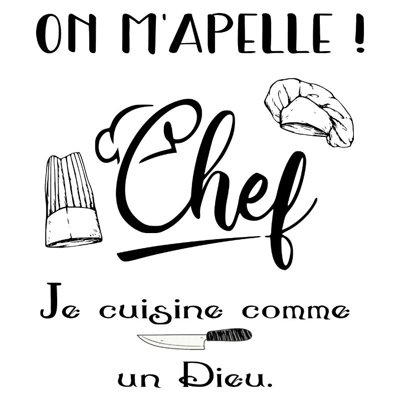On m'appelle Chef, je cuisine comme un Dieu