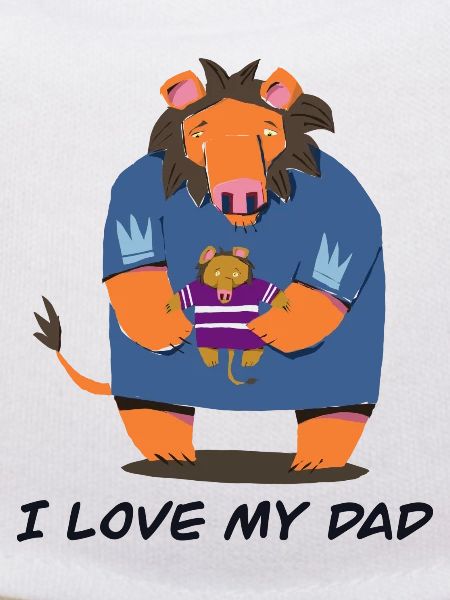 I love m’y dad