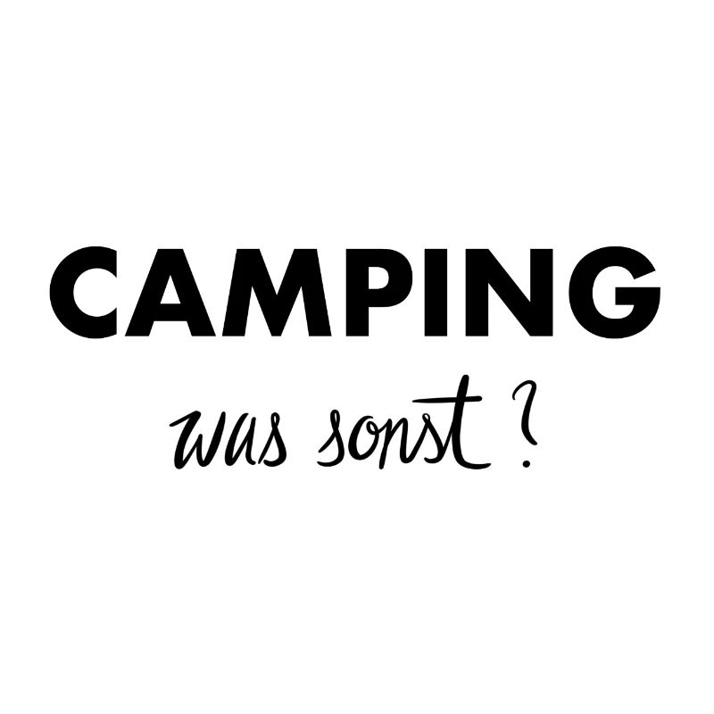 Camping was sonst