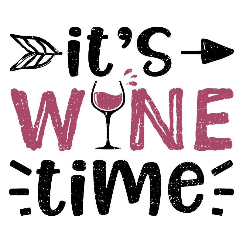 It's Wine Time - Wein