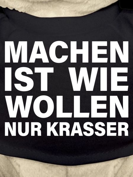 machen wollen krasser
