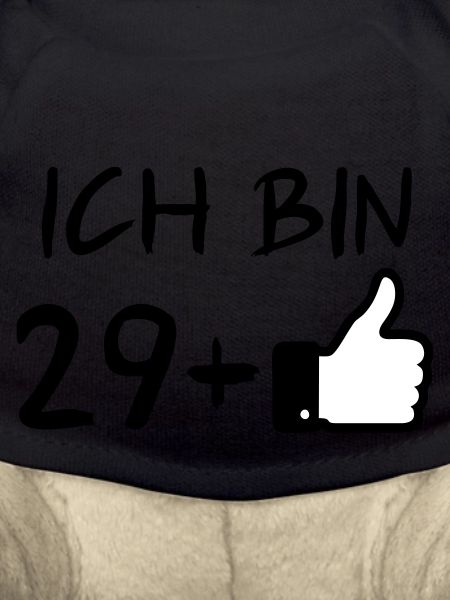 Ich bin 29+, 30er
