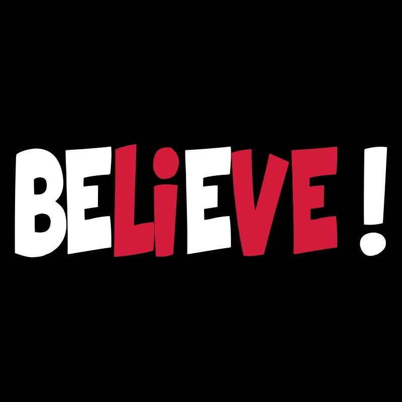 Believe!