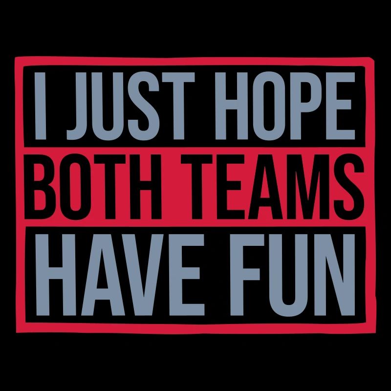 Both Teams Have Fun