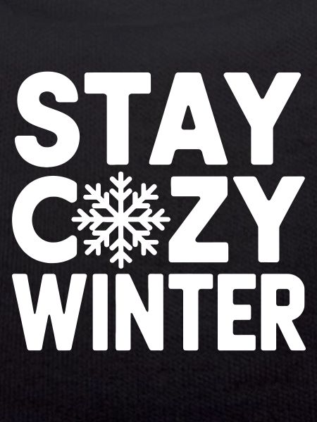 Stay Cozy Winter