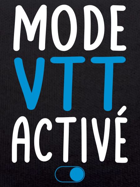 Mode VTT activé - Idée cadeau
