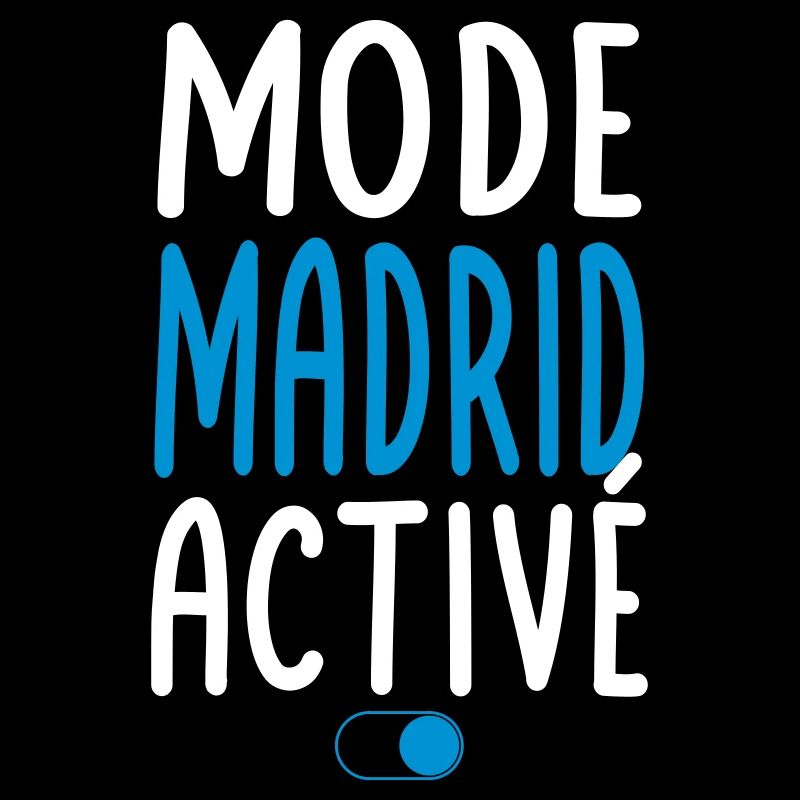 Mode Madrid Activé - Idée Cadeau