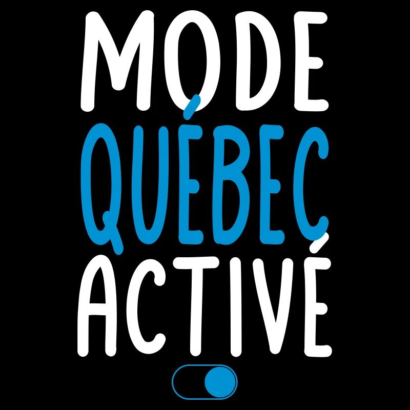 Mode Québec Activé - Idée Cadeau
