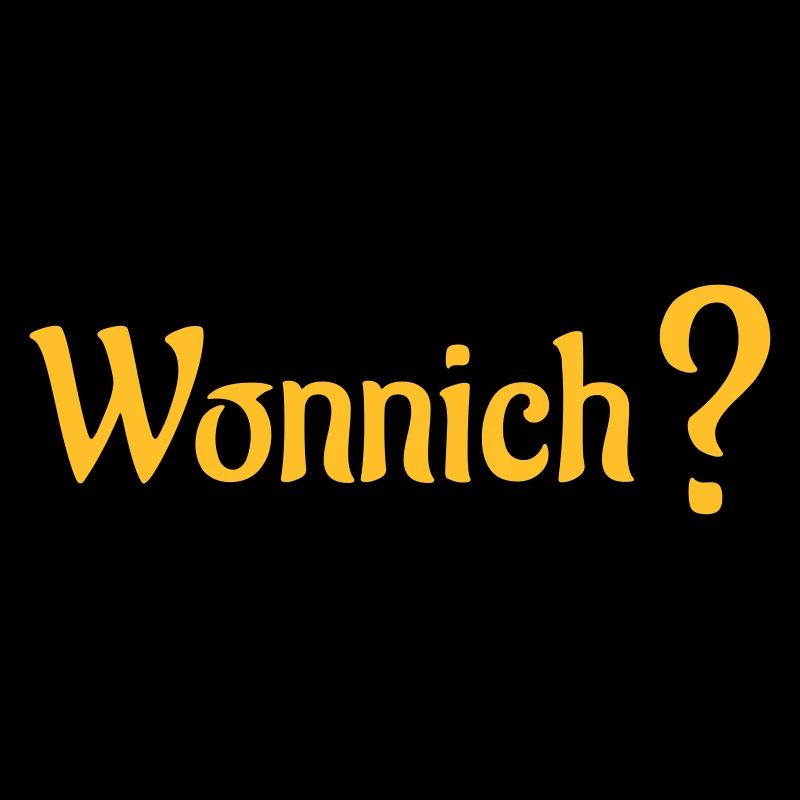 Wonnich?