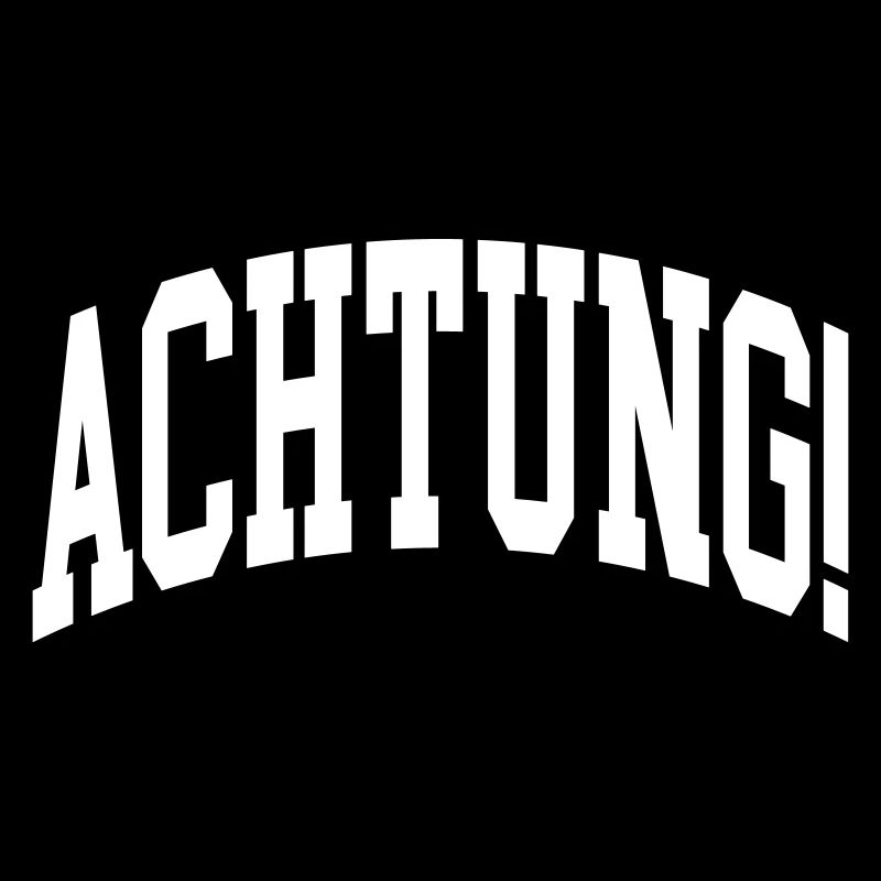 Achtung!