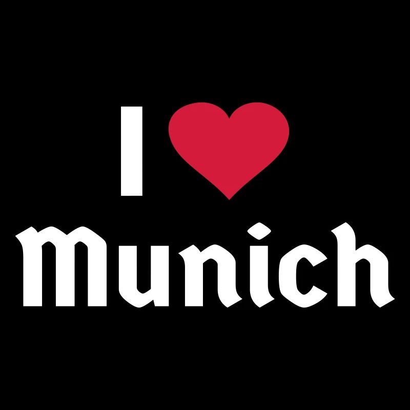 Ich liebe München Münchner Münchnerin