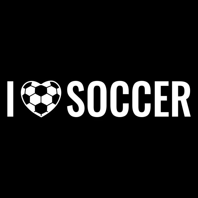 Soccer Soccer Player Soccer Team I Love