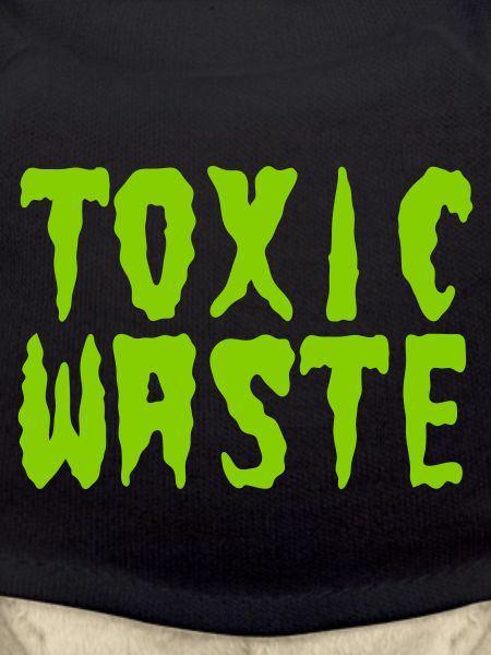 TOXIC WASTE