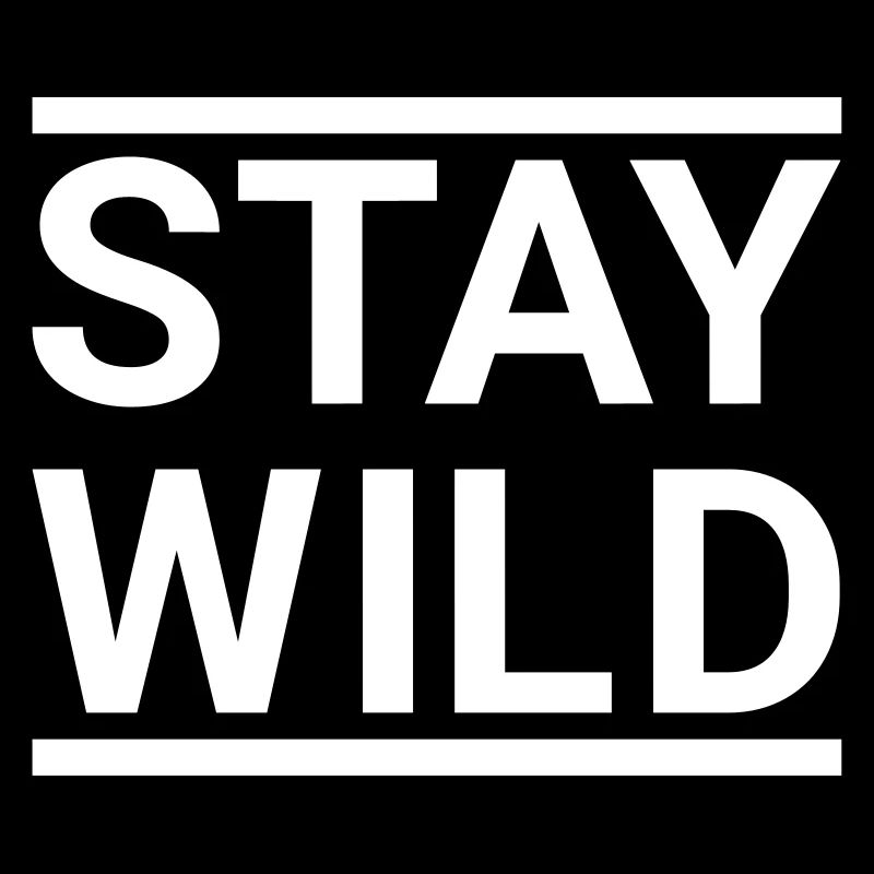 Wild - Stay Wild
