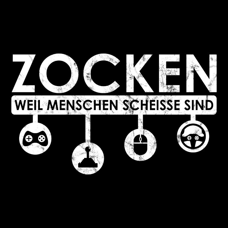 Zocken Menschen Sind Scheisse Gamer