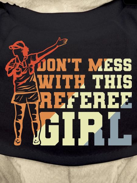Don't Mess With This Referee Girl