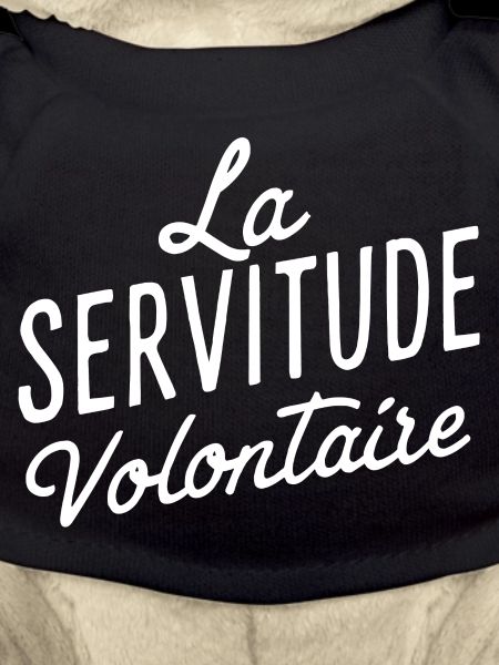 La servitude volontaire