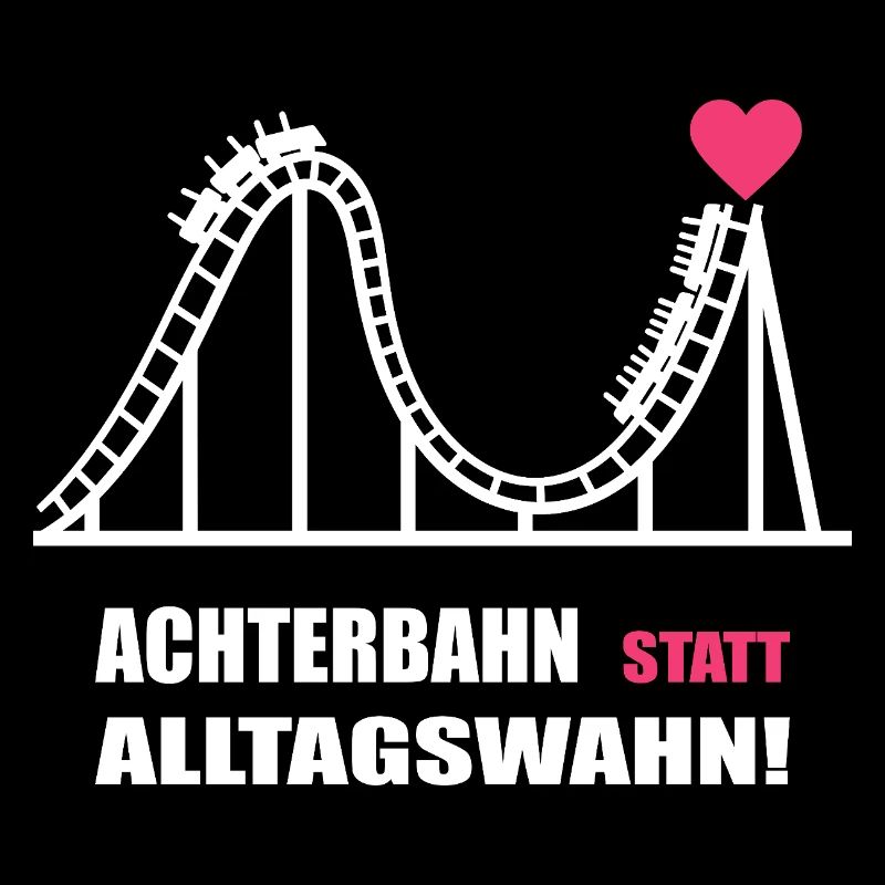 Achterbahn statt Alltagswahn
