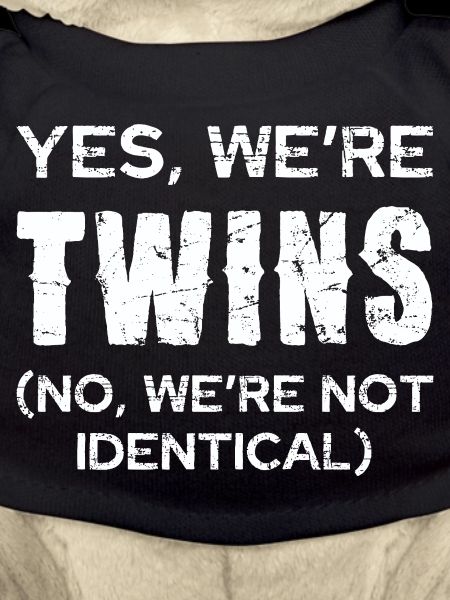 Twin joke: Not identical