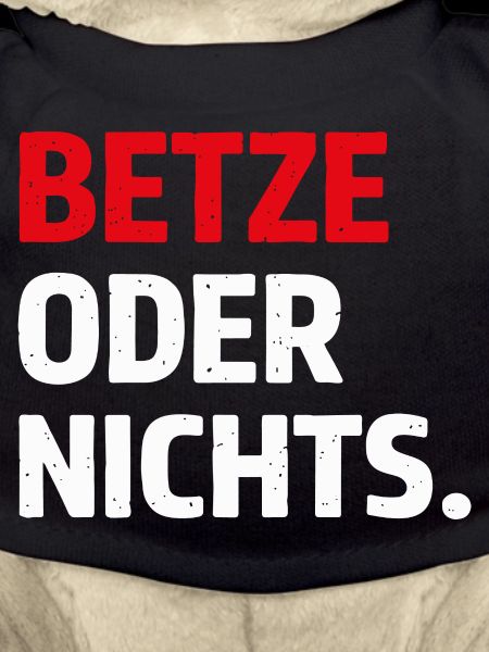 Betze oder nichts – Kaiserslautern Statement Shirt