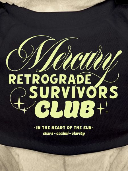 Mercury Retrograde Survivors Club