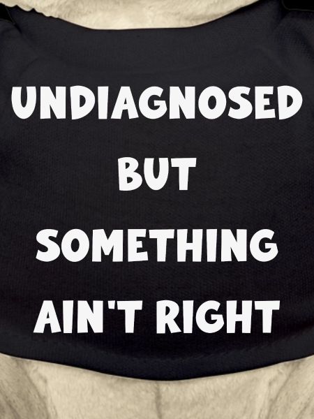 Undiagnosed Vibe: Something Ain't Right