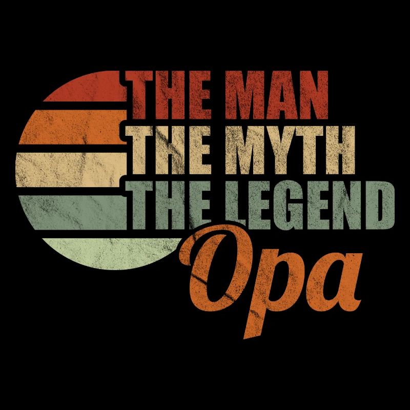 THE MAN THE MYTH THE LEGEND OPA by The Manzanita´s