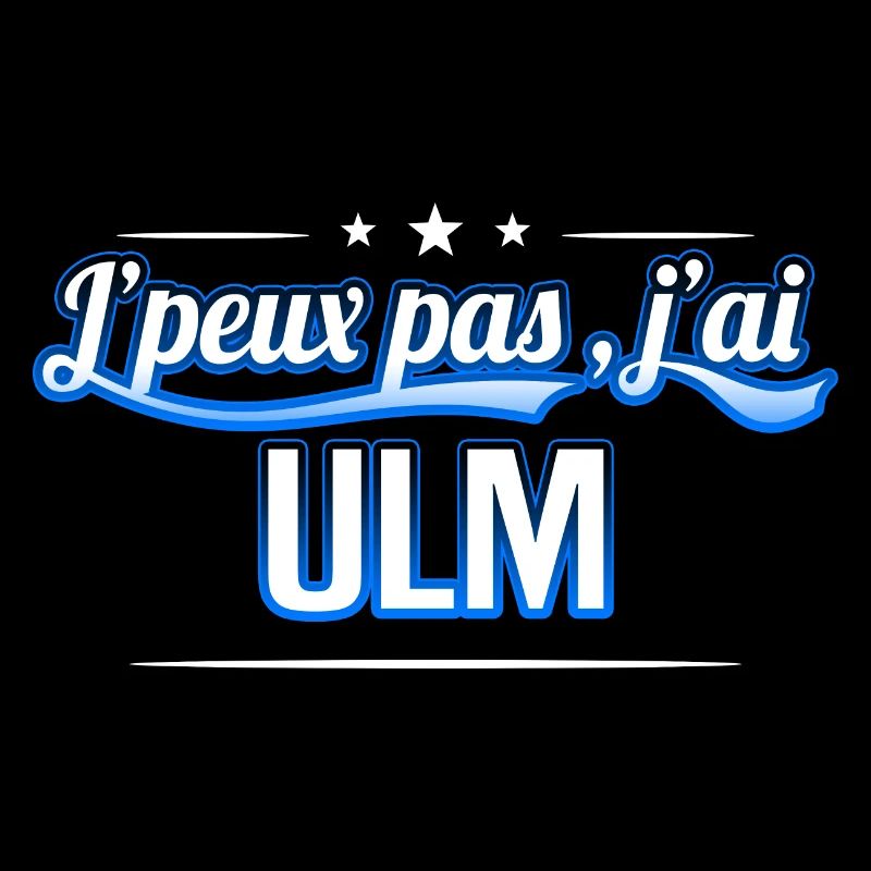 ULM - j'peux pas , j'ai ULM
