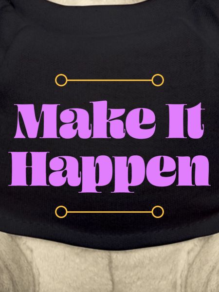 Make it Happen