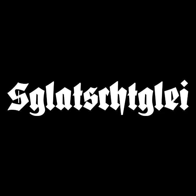 Sglatschglei Ostdeutsch Ossi Spruch