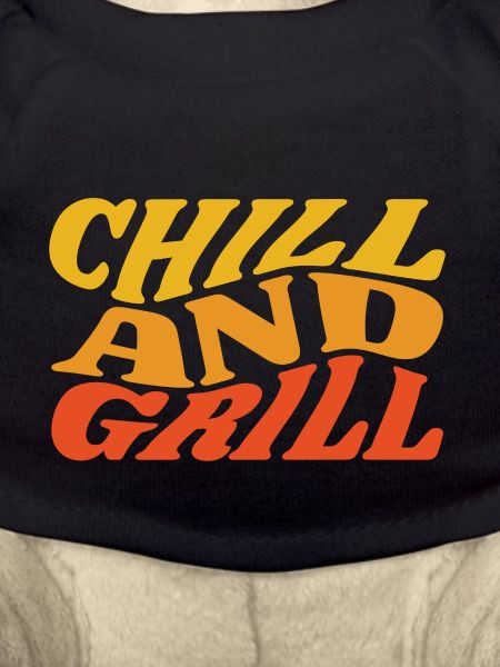 chill and grill