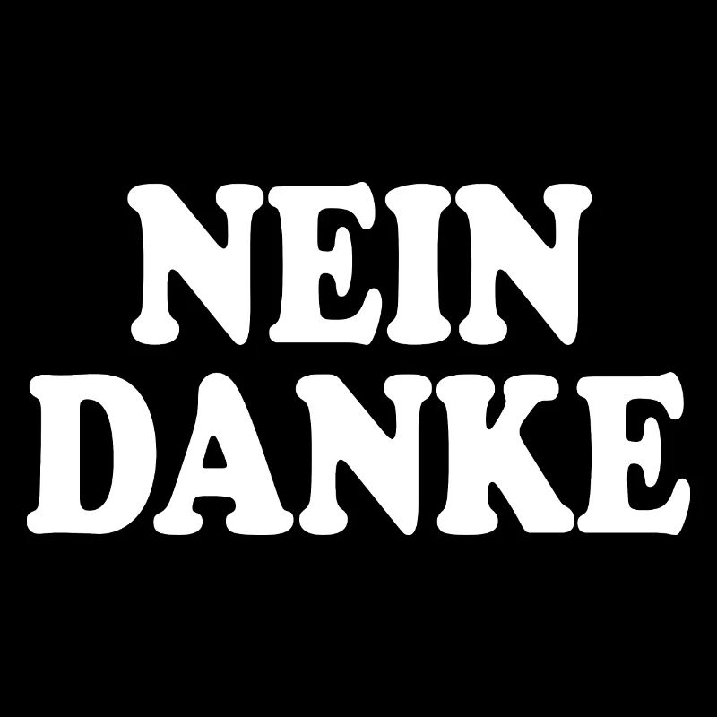 Nein danke