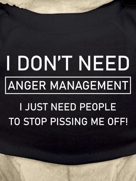 I don't need anger management