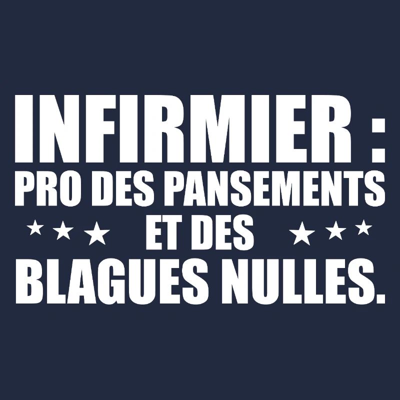 Infirmier pro des pansements et des blagues nulles